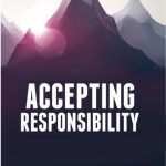 ACCEPTING RESPONSIBILITY - DAVID IBIYEOMIE