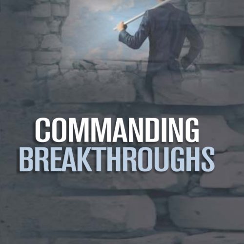 COMMANDING BREAKTHROUGHS - DAVID IBIYEOMIE