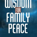 WISDOM FOR FAMILY PEACE - DAVID IBIYEOMIE